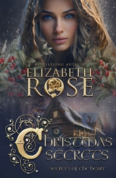 Christmas Secrets: A Holiday Novella (Secrets of the Heart)