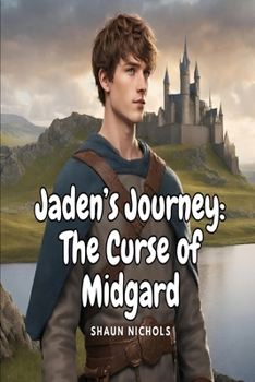 Paperback Jaden's Journey: The Curse of Midgard Book