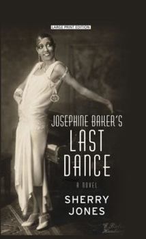 Library Binding Josephine Baker's Last Dance [Large Print] Book