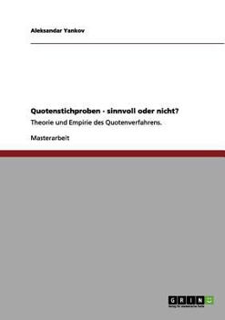 Paperback Quotenstichproben - sinnvoll oder nicht?: Theorie und Empirie des Quotenverfahrens. [German] Book