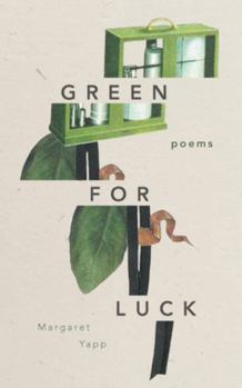 Paperback Green for Luck: Poems Book
