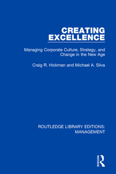 Paperback Creating Excellence: Managing Corporate Culture, Strategy, and Change in the New Age Book