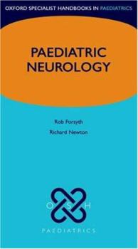 Flexibound Pediatric Neurology (Oxford Specialist Handbooks series in Paediatrics) Book