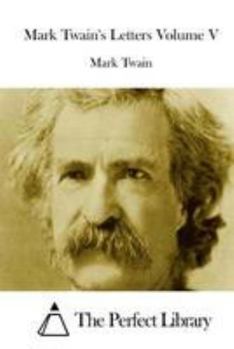 Paperback Mark Twain's Letters Volume V Book