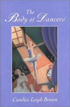 The Body of Dancers: A Novel