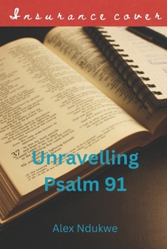 Paperback Unraveling Psalm 91 Book