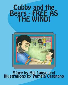Paperback Cubby and the Bears - Free as the Wind! Book
