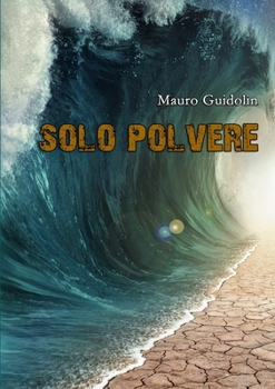 Paperback Solo Polvere [Italian] Book