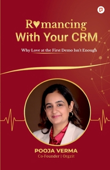 Paperback Romancing With Your CRM Book