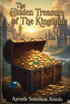 Paperback The Hidden Treasure of the Kingdom Book