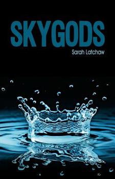 Skygods - Book #2 of the Hydraulic