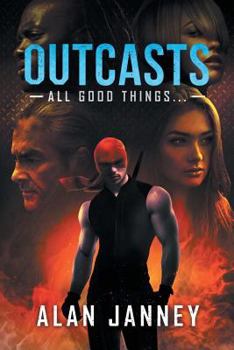 Paperback Outcasts: All good things... Book