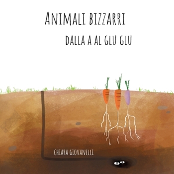Paperback Animali bizzarri dalla A al Glu Glu [Italian] Book