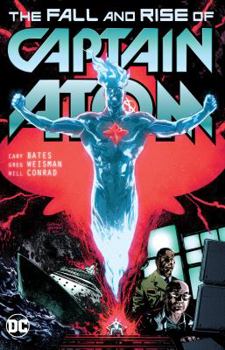Paperback Captain Atom: The Fall and Rise of Captain Atom Book