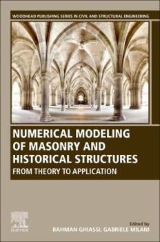 Paperback Numerical Modeling of Masonry and Historical Structures: From Theory to Application Book