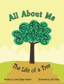 Paperback All about Me the Life of a Tree Book