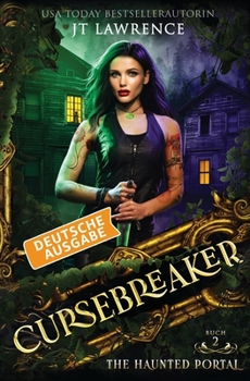 The Haunted Portal, Deutsche Ausgabe: Ein Urban-Fantasy-Action-Abenteuer, Komplette 6-bändige Reihe