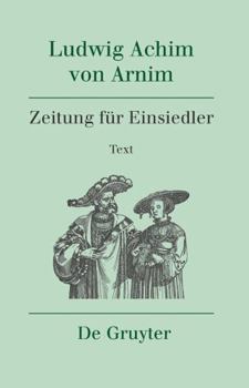 Hardcover Zeitung für Einsiedler (Werke und Briefwechsel, Band 6) (German Edition) [German] Book