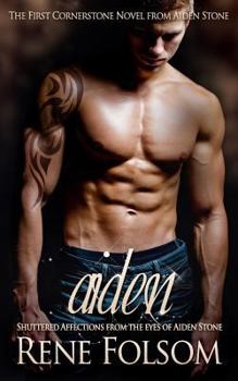 Paperback Aiden: Shuttered Affections from the Eyes of Aiden Stone Book