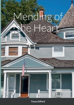 Paperback Mending of the Heart Book