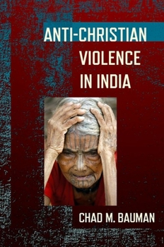 Hardcover Anti-Christian Violence in India Book