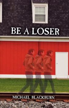 Paperback Be a Loser Book