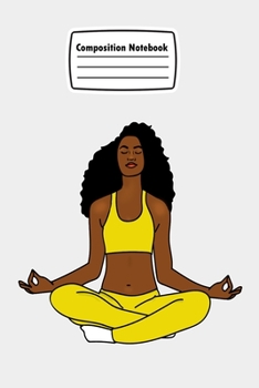 Composition Notebook: Afro Woman Meditation, Black Girl, 6x9 inches, 120 Blank Lined Pages,