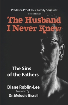 Paperback The Husband I Never Knew: The Sins of the Fathers Book