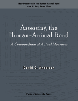 Paperback Assessing the Human-Animal Bond: A Compendium of Actual Measures Book