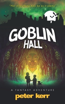 Paperback Goblin Hall: A Fantasy Adventure Book
