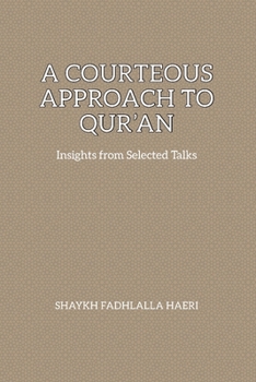 Paperback A Courteous Approach to Qur'an Book