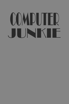 Paperback Computer Junkie: Funny Tech Hacker Notebook 6" x 9" 120 Page (60 Sheet) College Ruled Lined Writing Paper Book