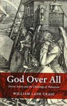 Paperback God Over All: Divine Aseity and the Challenge of Platonism Book