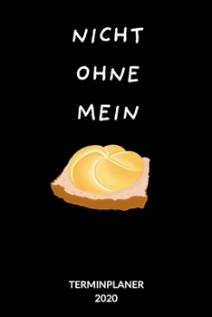 Paperback Nicht ohne mein Leberk?s. Terminplanner 2021: Leberk?s Notizbuch - Leberkas - Fleischk?se - Leberk?sesemmel, Kalender 2021 - Wochenkalender 2021 - Woc [German] Book