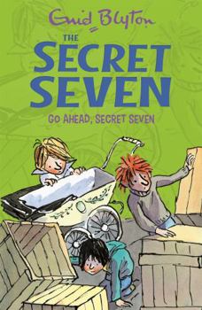 Go Ahead, Secret Seven - Book #5 of the Secret Seven