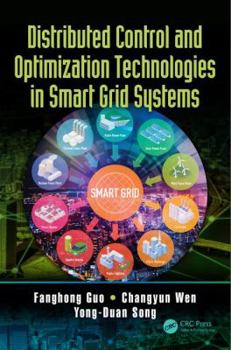 Hardcover Distributed Control and Optimization Technologies in Smart Grid Systems Book