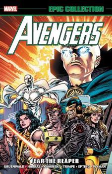 Fear the Reaper - Book #23 of the Avengers Epic Collection