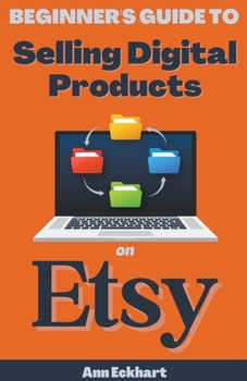 Paperback Beginner's Guide To Selling Digital Products On Etsy Book