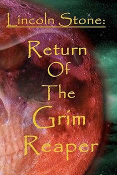 Paperback Lincoln Stone- Return of the Grim Reaper Book