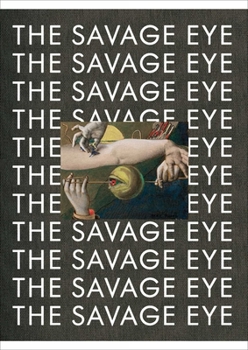 Hardcover The Savage Eye Book
