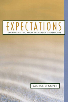 Paperback Expectations: Teaching Writing from the Reader's Perspective Book