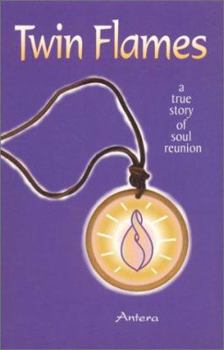 Paperback Twin Flames: A True Story of Soul Reunion Book