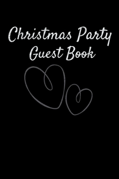 Paperback Christmas Party Guest Book: Awesome Guest Comments Book For Christmas Party Book