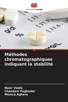 Paperback Méthodes chromatographiques indiquant la stabilité [French] Book