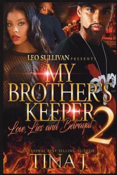 Paperback My Brother's Keeper 2: Love, Lies & Betrayal Book