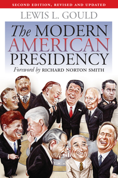 Paperback The Modern American Presidency: Second Edition, Revised and Updated Book