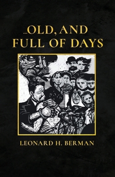 Paperback ...Old, and Full of Days Book