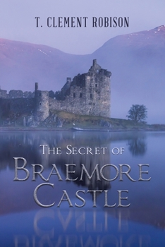 Paperback The Secret of Braemore Castle Book