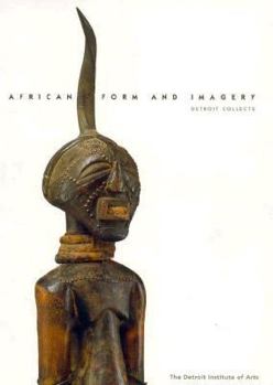 Paperback African Form and Imagery: Detroit Collects Book