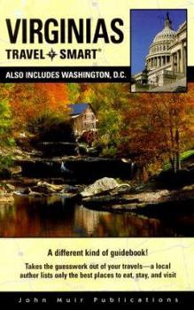 Paperback Travel Smart Virginias: Also Includes Washington, D. C. (VIRGINIAS TRAVEL-SMART) Book